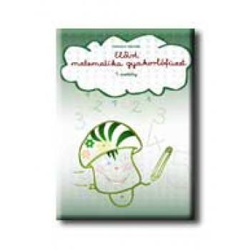ELŐÍRT MATEMATIKA GYAKORLÓFÜZET 1. OSZTÁLY