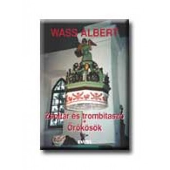 ZSOLTÁR ÉS TROMBITASZÓ - ÖRÖKÖSÖK - FŰZÖTT -
