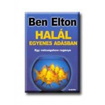 HALÁL EGYENES ADÁSBAN