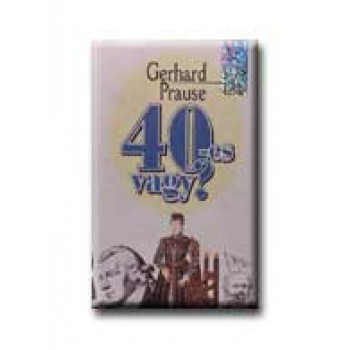 40-ES VAGY? -