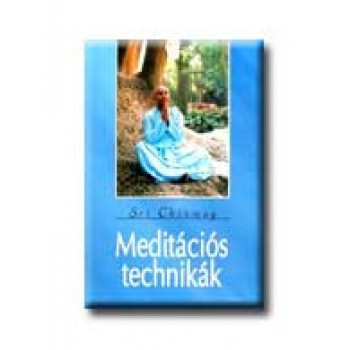 MEDITÁCIÓS TECHNIKÁK