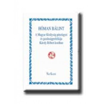 A MAGYAR KIRÁLYSÁG PÉNZÜGYEI ÉS GAZDASÁGPOLITIKÁJA KÁROLY RÓBERT KORÁBAN