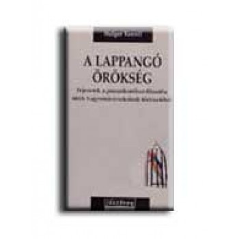 A LAPPANGÓ ÖRÖKSÉG