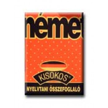 NÉMET KISOKOS - NYELVTANI ÖSSZEFOGLALÓ