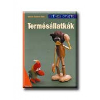 TERMÉSÁLLATKÁK - SZINES ÖTLETEK -