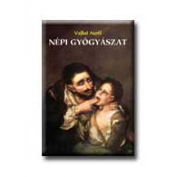 NÉPI GYÓGYÁSZAT