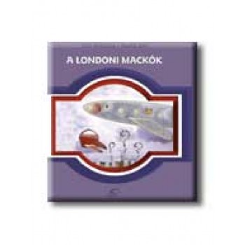 A LONDONI MACKÓK