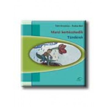 MARCI KERTÉSZKEDIK - TÜNDÉREK