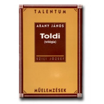 TOLDI TRILÓGIA - TALENTUM MŰELEMZÉSEK -