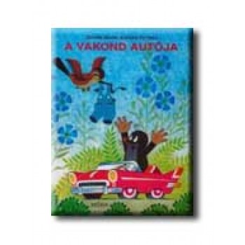 A VAKOND AUTÓJA