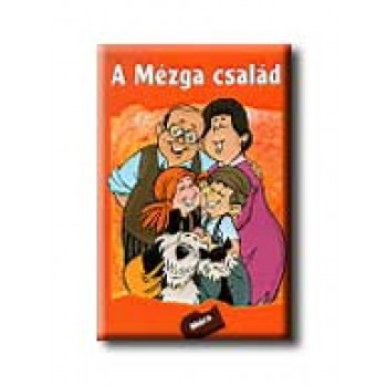 A MÉZGA CSALÁD