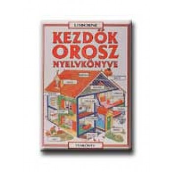 KEZDŐK OROSZ NYELVKÖNYVE - USBORNE -