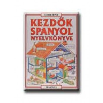 KEZDŐK SPANYOL NYELVKÖNYVE - USBORNE -