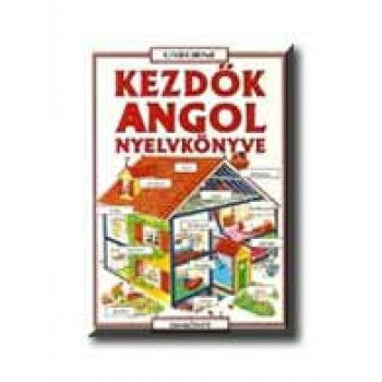 KEZDŐK ANGOL NYELVKÖNYVE - USBORNE -