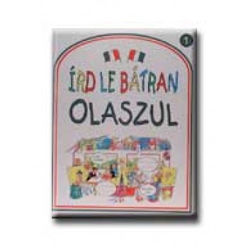 ÍRD LE BÁTRAN OLASZUL