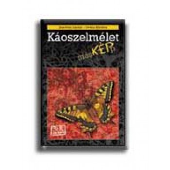 KÁOSZELMÉLET MÁSKÉPP