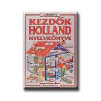 KEZDŐK HOLLAND NYELVKÖNYVE - USBORNE -