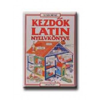 KEZDŐK LATIN NYELVKÖNYVE - USBORNE -