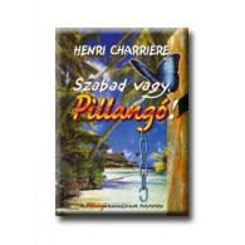 SZABAD VAGY, PILLANGÓ!