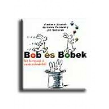 BOB ÉS BOBEK - KÉT NYUSZI A VARÁZSCILINDERBŐL