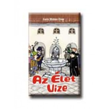 AZ ÉLET VIZE