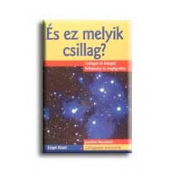 ÉS EZ MELYIK CSILLAG?