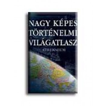 NAGY KÉPES TÖRTÉNELMI VILÁGATLASZ
