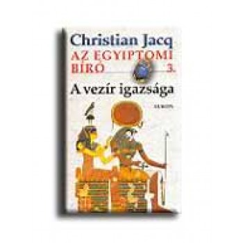 AZ EGYIPTOMI BIRÓ 3. - A VEZIR IGAZSÁGA