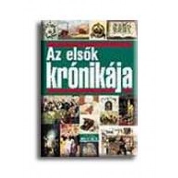 AZ ELSŐK KRÓNIKÁJA