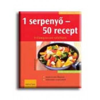 1 SERPENYŐ - 50 RECEPT