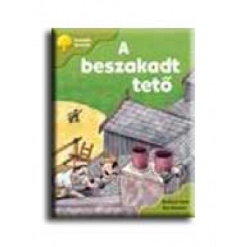 A BESZAKADT TETŐ - ARANYFA SOROZAT -