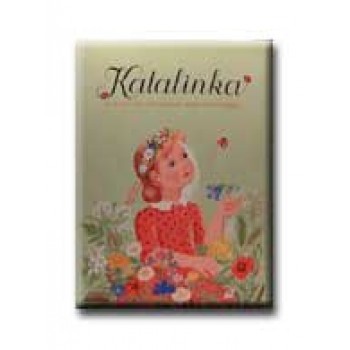 KATALINKA - DALOK ÉS JÁTÉKOK KICSINYEKNEK